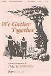We Gather Together Two-Part Mixed choral sheet music cover